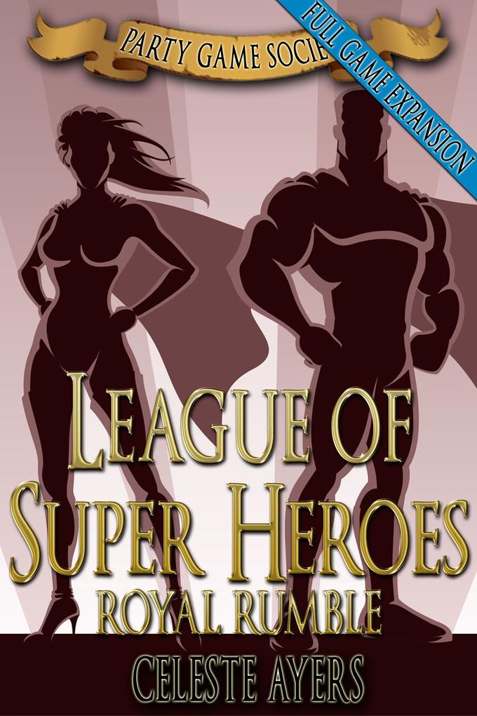 League of Super Heroes 3: Royal Rumble (Party Game Society)