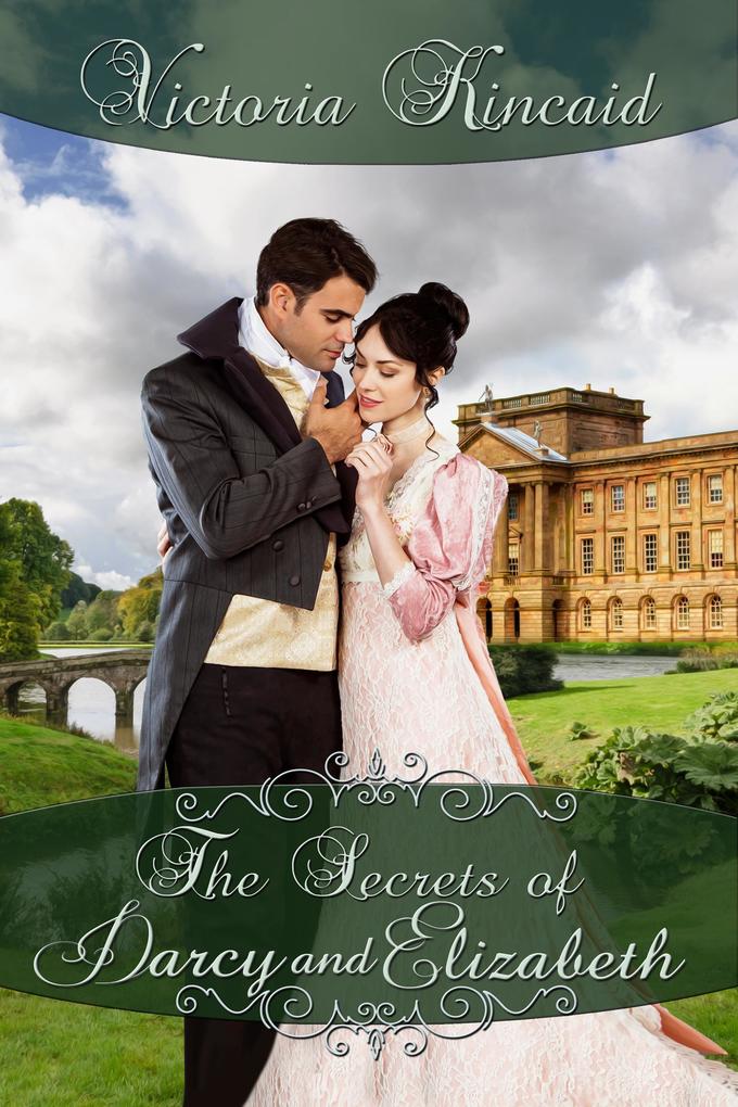 The Secrets of Darcy and Elizabeth