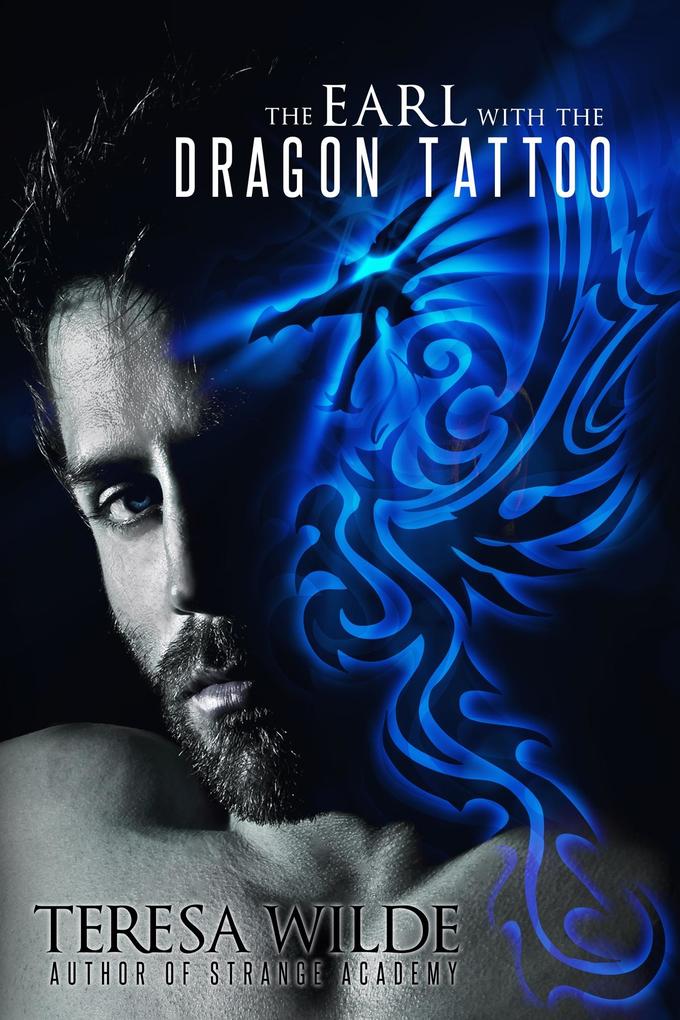 Earl With The Dragon Tattoo: A Regency Paranormal Romance