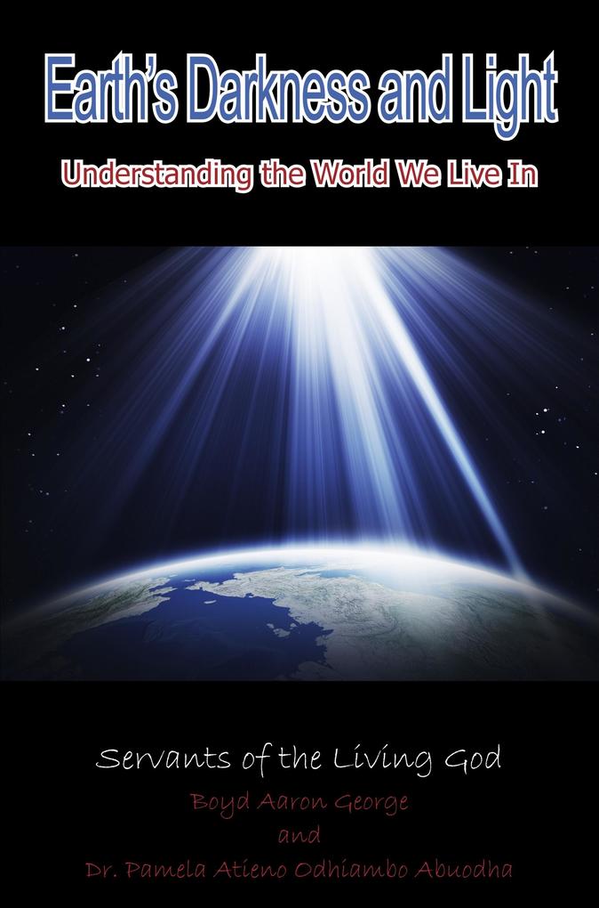 Earth‘s Darkness and Light: Understanding the World We Live In