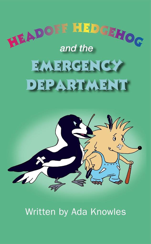 Headoff Hedgehog and the Emergency Department