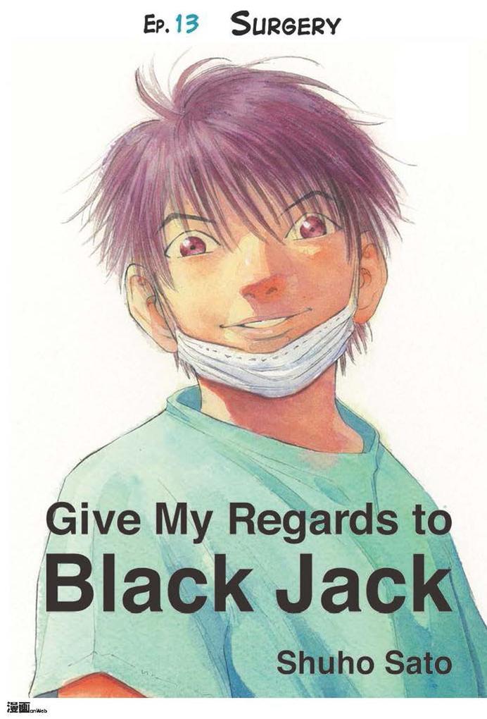Give My Regards to Black Jack - Ep.13 Surgery (English version)