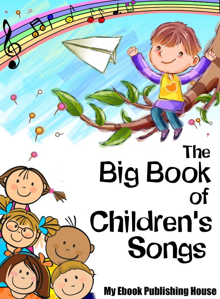 The Big Book of Children‘s Songs