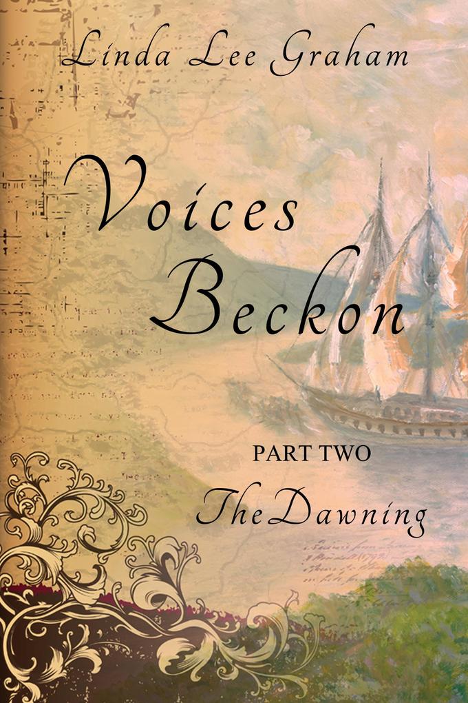 Voices Beckon Pt. 2: The Dawning