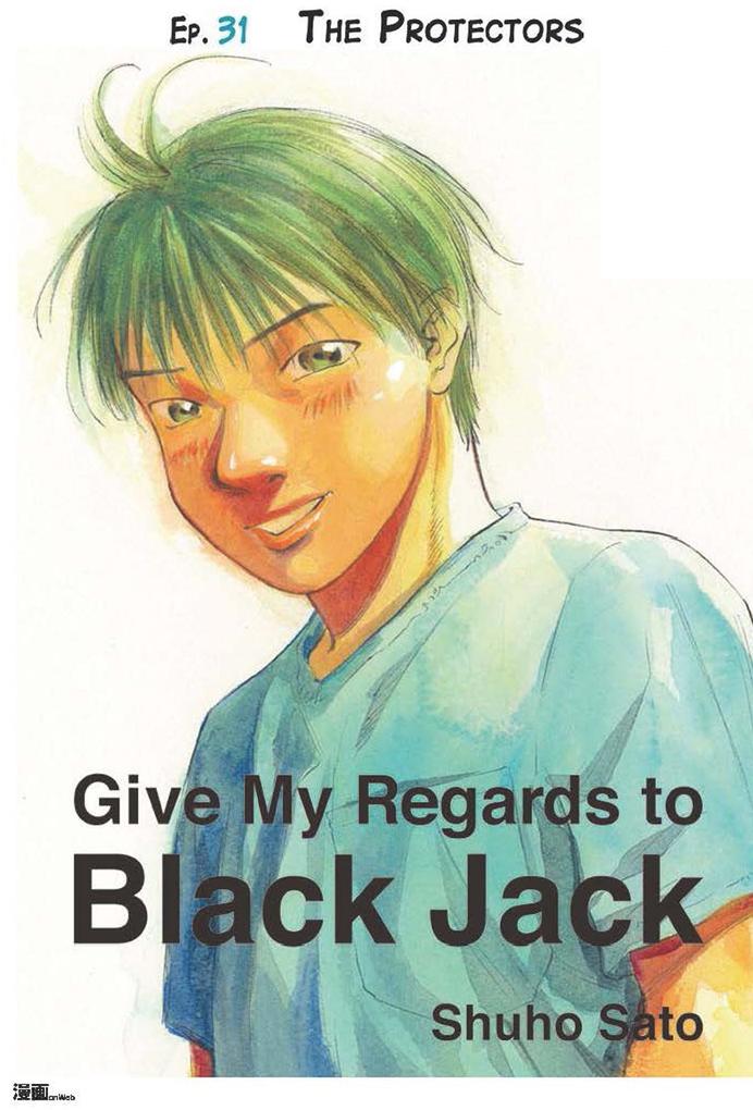 Give My Regards to Black Jack - Ep.31 The Protectors (English version)