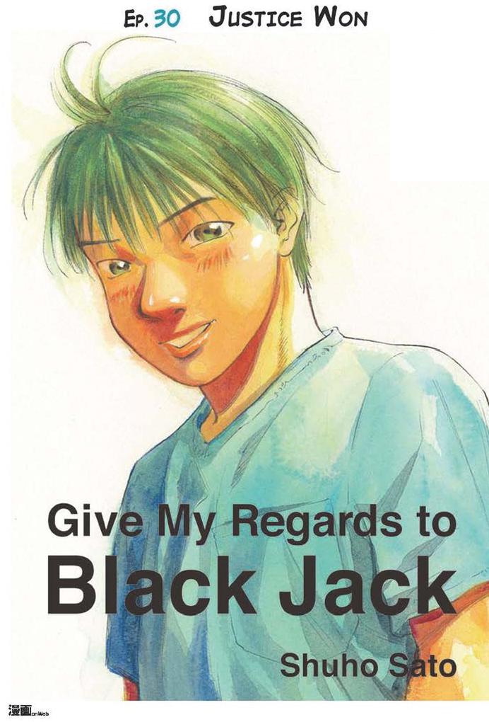 Give My Regards to Black Jack - Ep.30 Justice Won (English version)