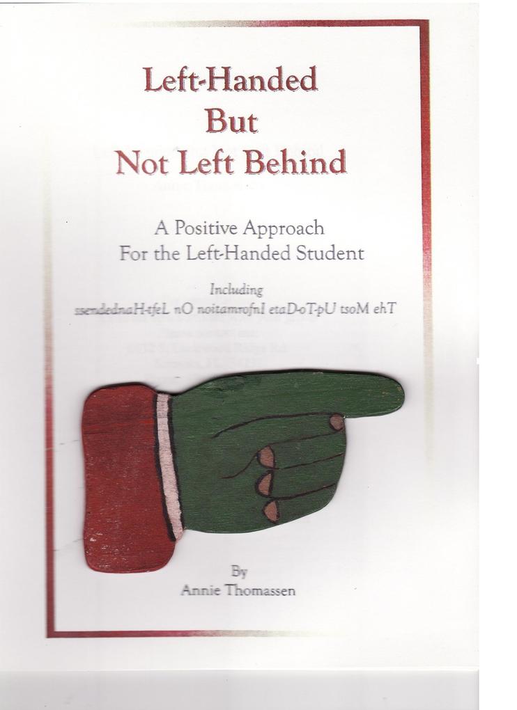Left-Handed But Not Left Behind A Positive Approach for the Left-Handed Student