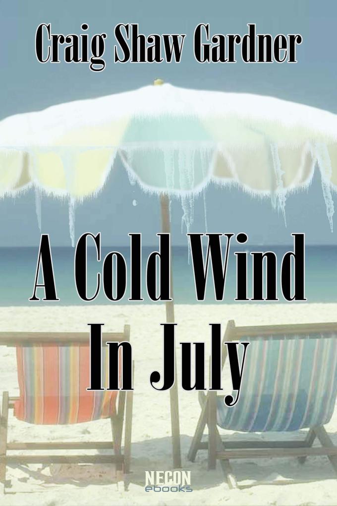 Cold Wind in July