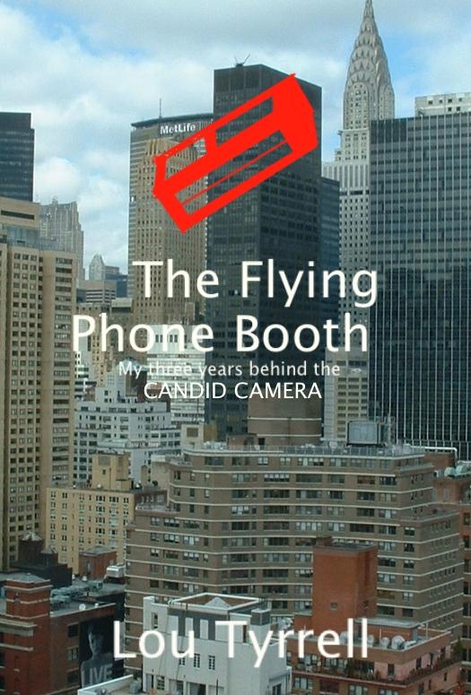 Flying Phone Booth: My 3 years behind the Candid Camera