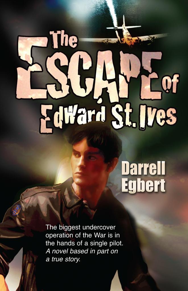 Escape of Edward St. Ives