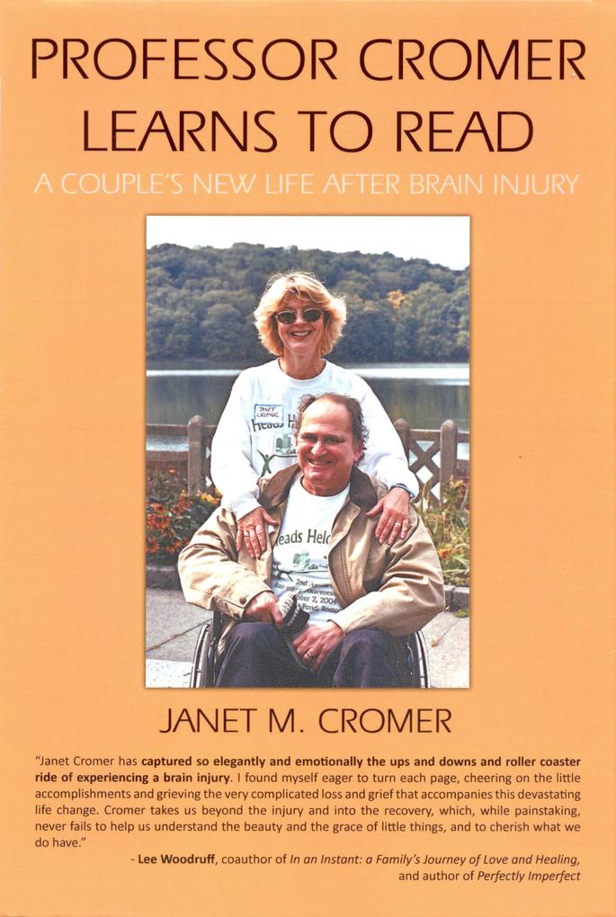 Professor Cromer Learns to Read: A Couple‘s New Life after Brain Injury