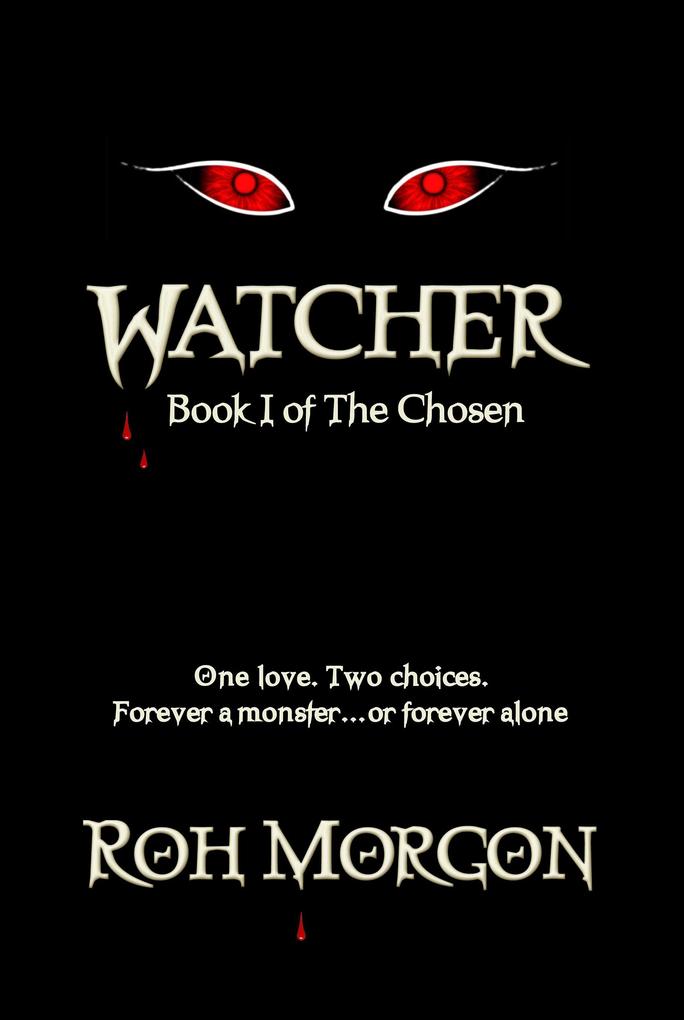 Watcher: Book I of The Chosen