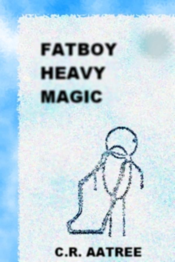 Fat Boy Heavy Magic