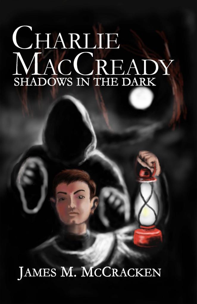 Charlie MacCready Shadows In The Dark