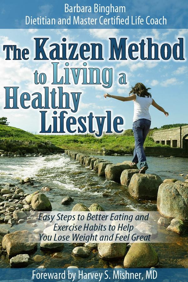 Kaizen Method to Living a Healthy Lifestyle: Easy Steps to Better Eating and Exercise Habits to Help You Lose Weight and Feel Great
