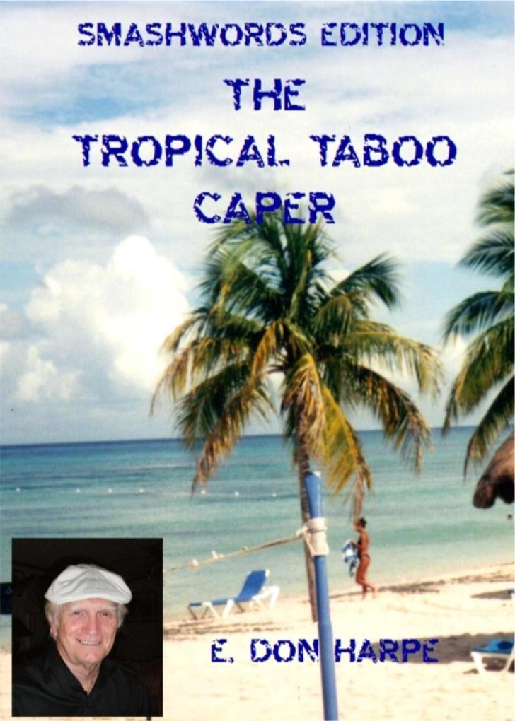 Tropical Taboo Caper