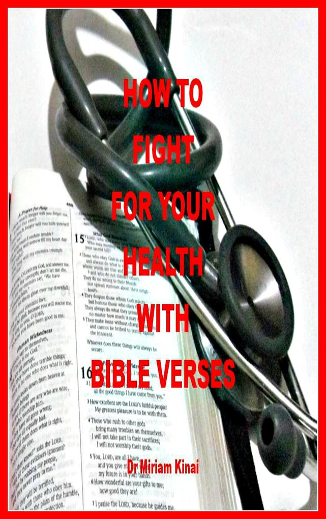 How to Fight for your Health with Bible Verses