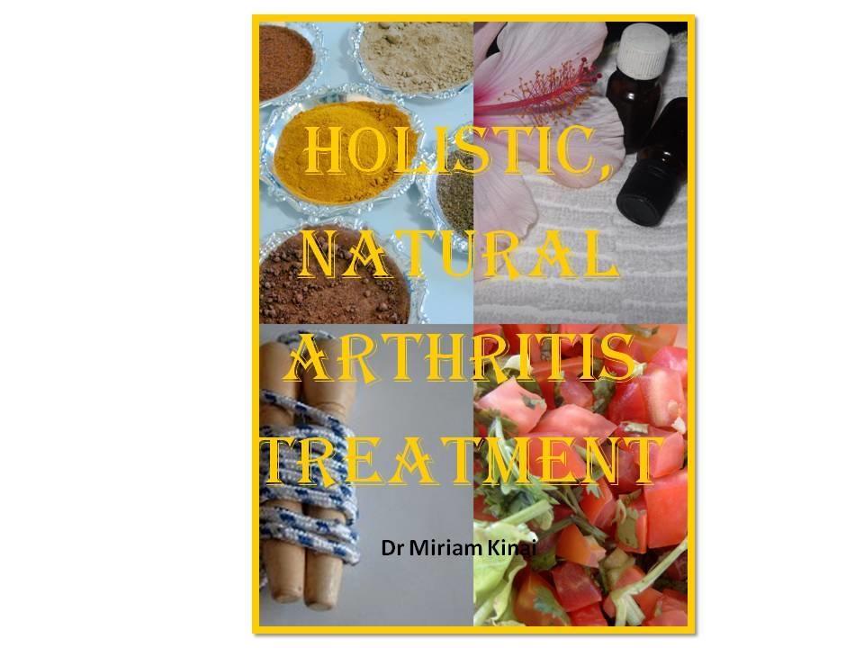 Holistic Natural Arthritis Treatment