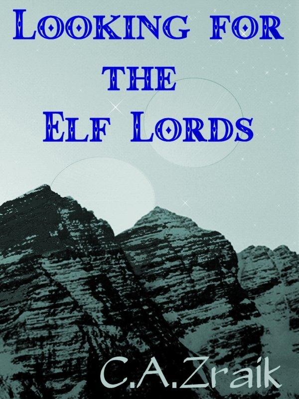 Looking For The Elf Lords: Book Two of the Roamer Series