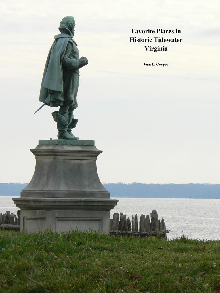 Favorite Places in Historic Tidewater Virginia