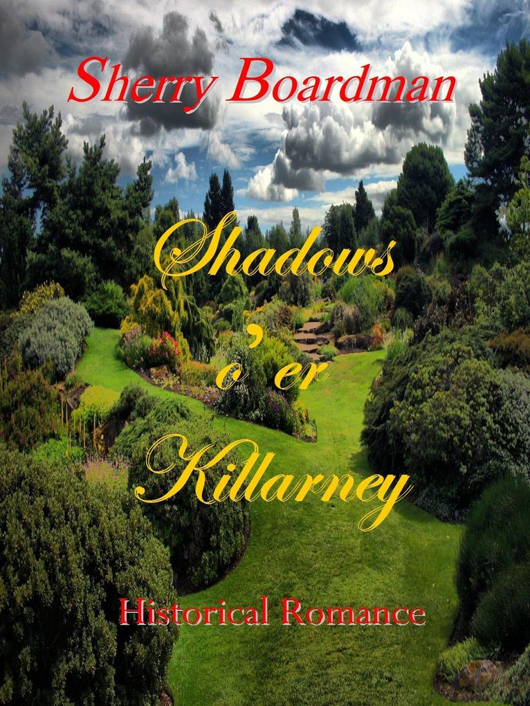 Shadows o‘er Killarney
