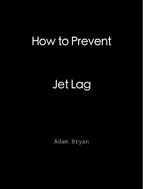 How to Prevent Jet Lag