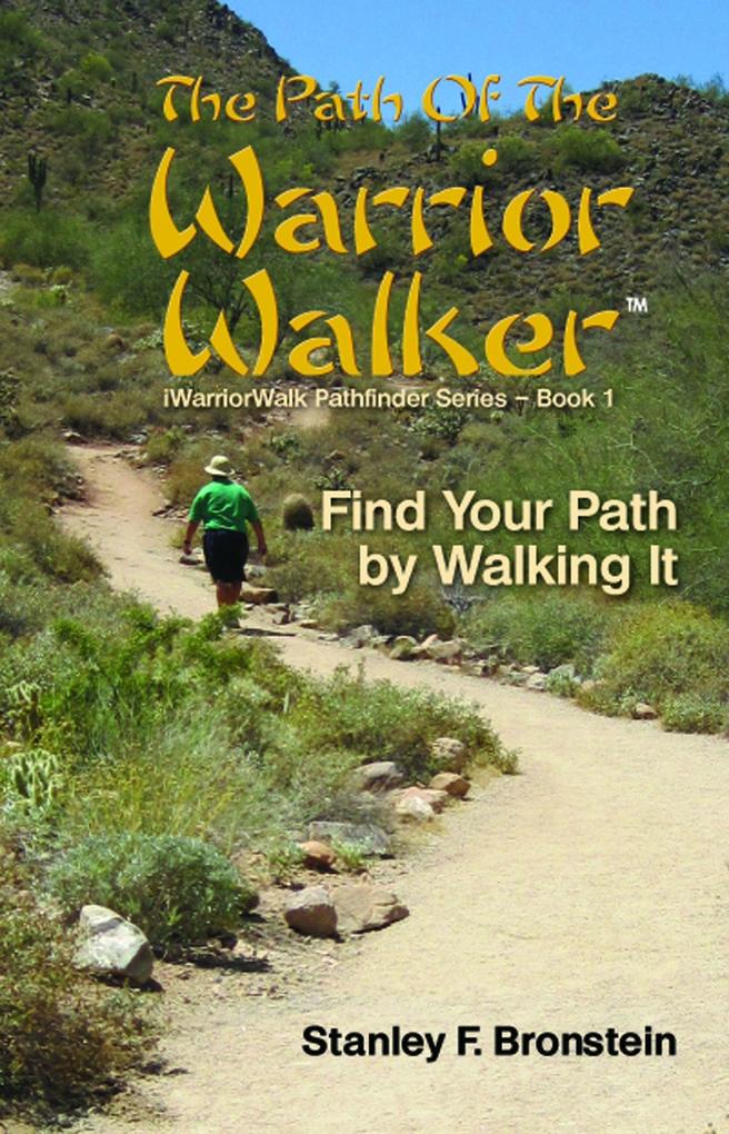 Path Of The Warrior Walker