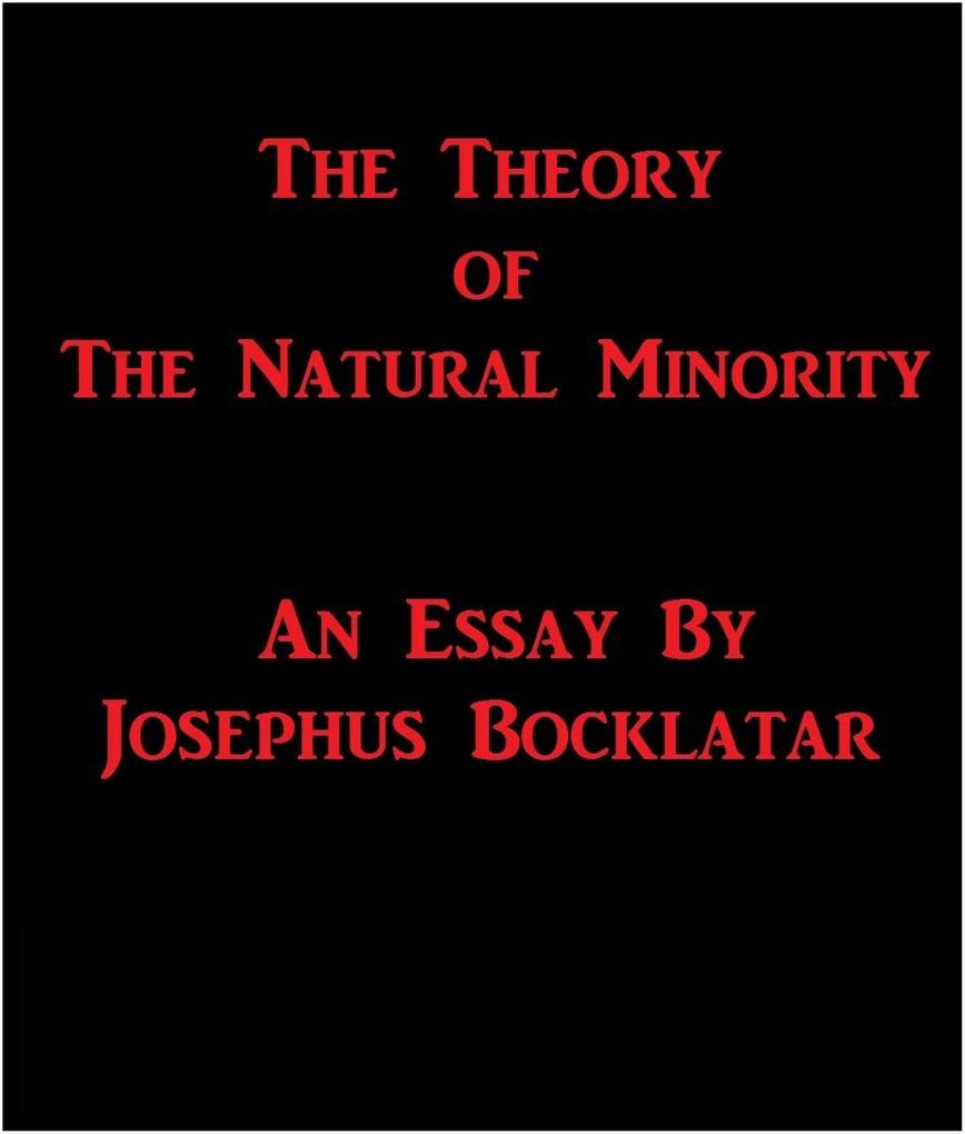 Theory of The Natural Minority