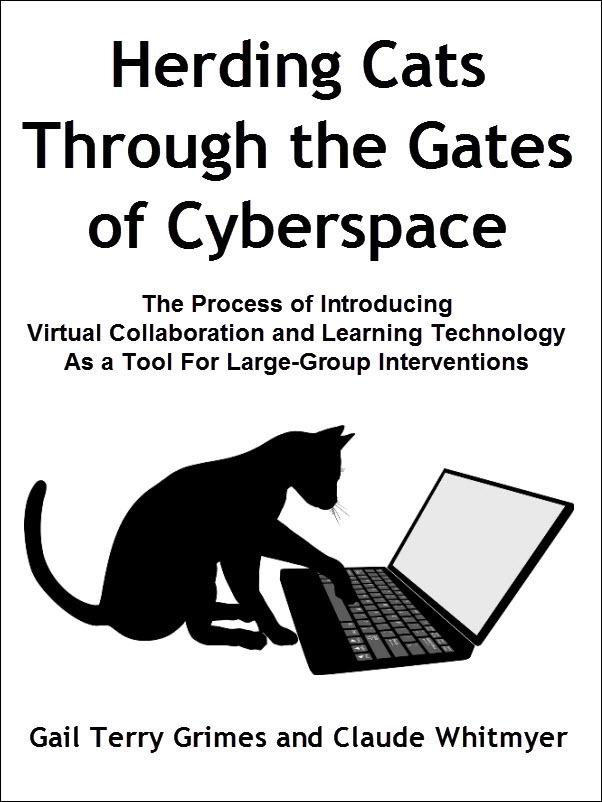 Herding Cats Through the Gate to Cyberspace