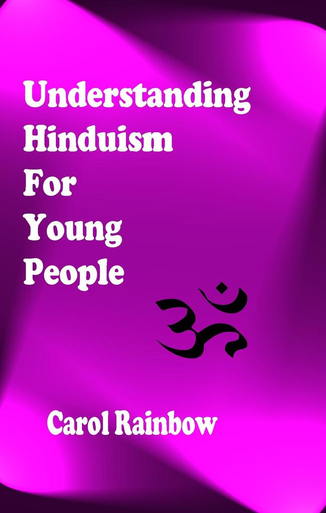 Understanding Hinduism for Young People