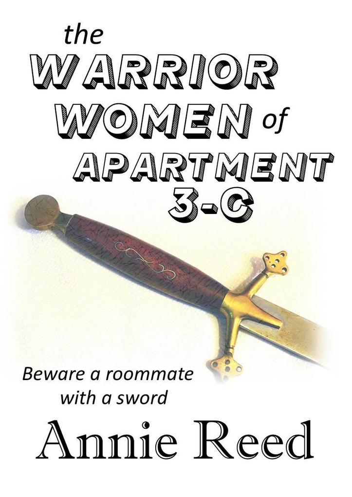 Warrior Women of Apartment 3-C