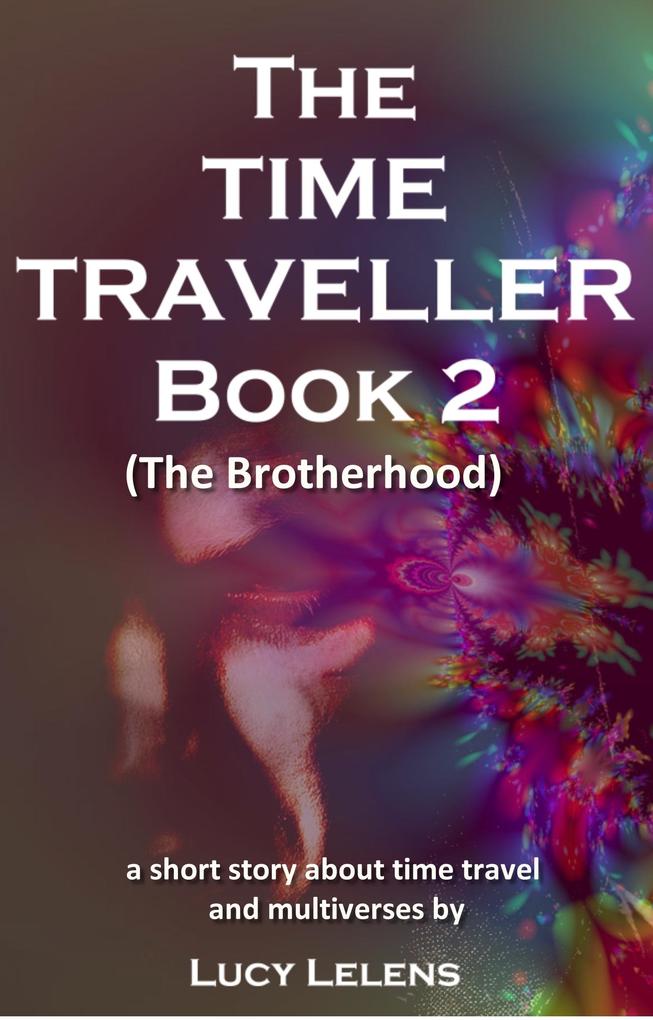 Time Traveller: Book 2