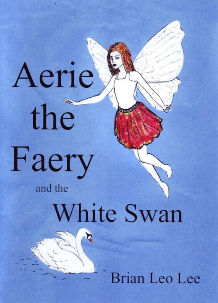 Aerie the Faery and the White Swan