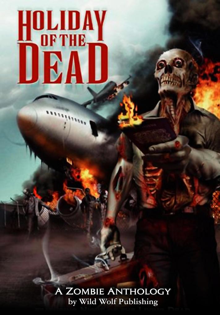 Holiday of the Dead: Zombie Anthology