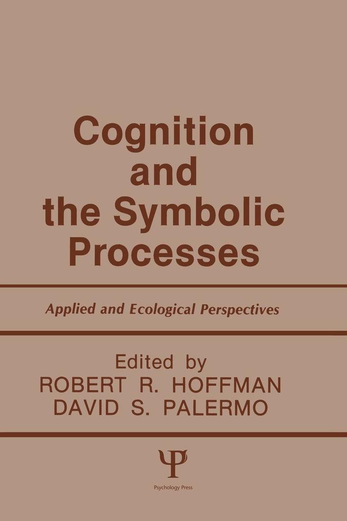 Cognition and the Symbolic Processes