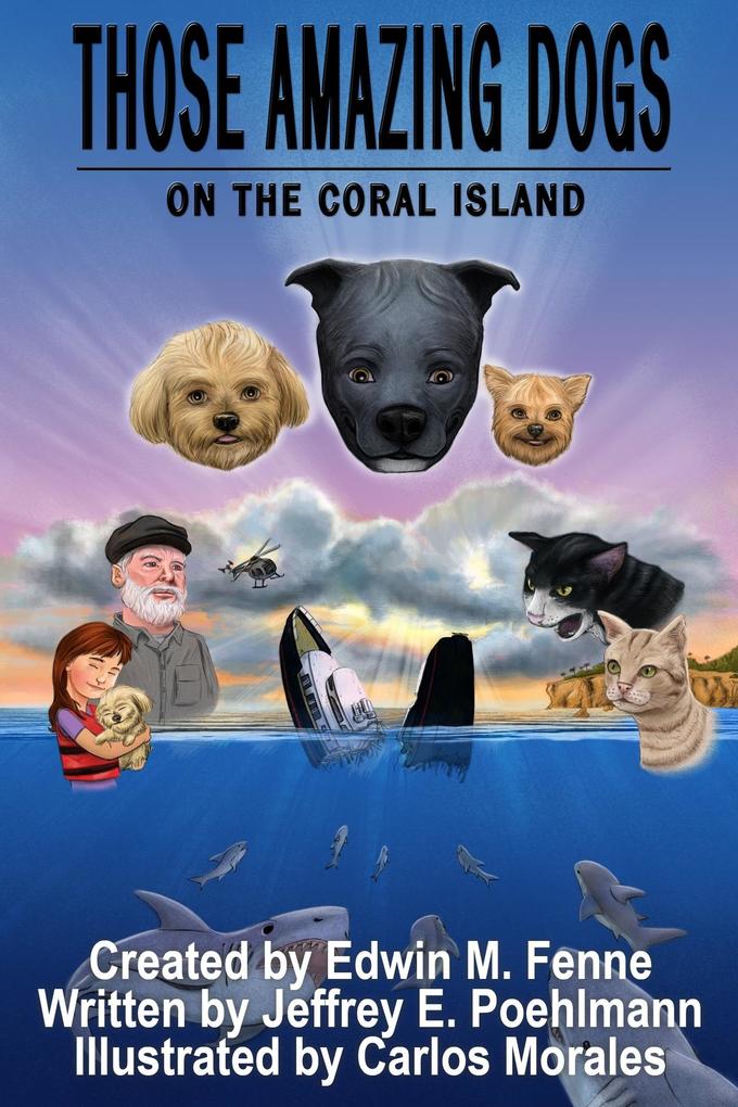 Those Amazing Dogs Book 5: On the Coral Island