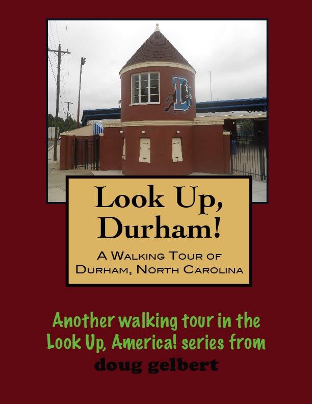 Walking Tour of Durham North Carolina