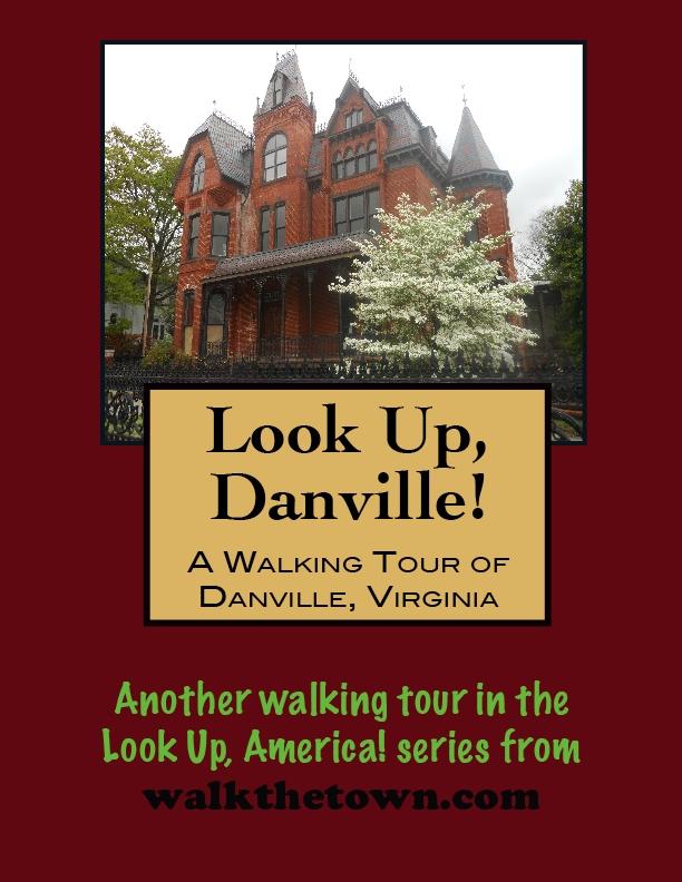 Walking Tour of Danville Virginia