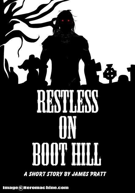 Restless On Boot Hill