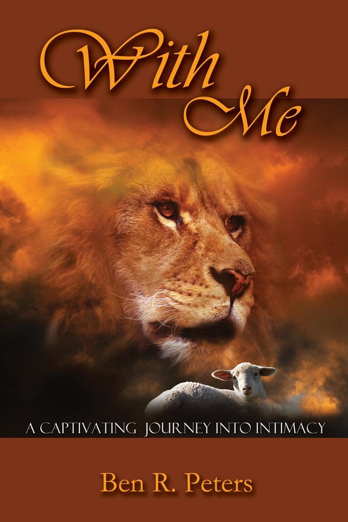 With Me: A Refreshing Totally New Look at Psalm 23