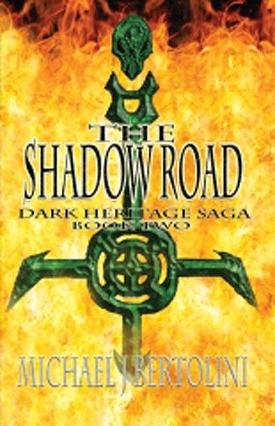 Shadow Road; Dark Heritage Saga II