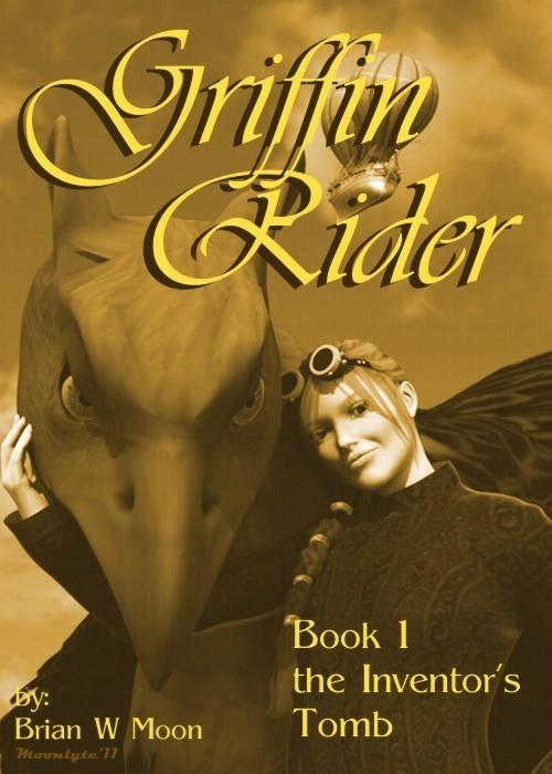 Griffin Rider Book 1 The Inventor‘s Tomb.