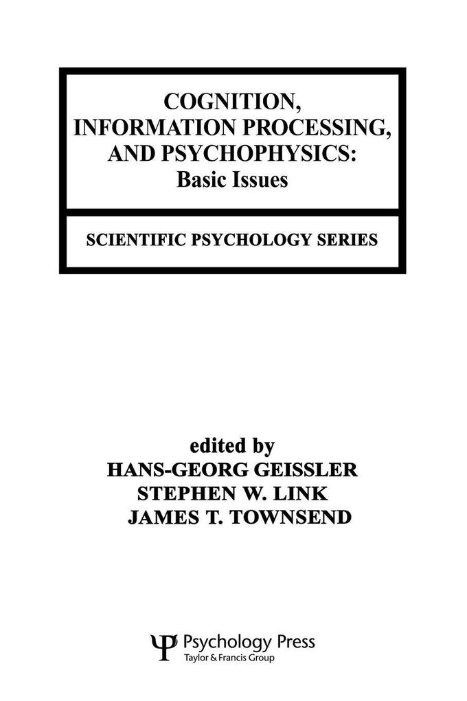 Cognition Information Processing and Psychophysics