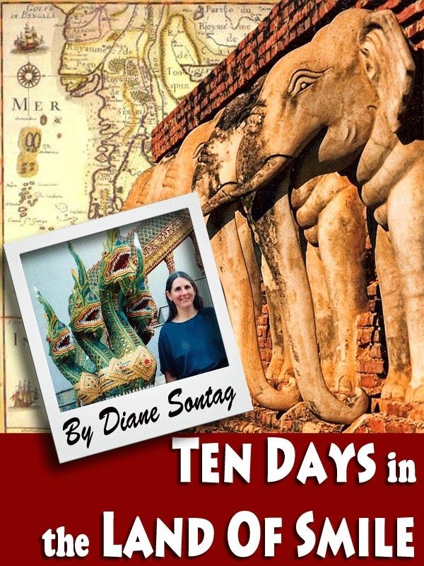 Ten Days in the Land of Smile: A Thailand Travelogue
