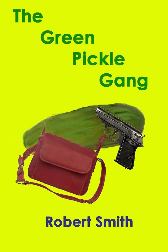 Green PIckle Gang