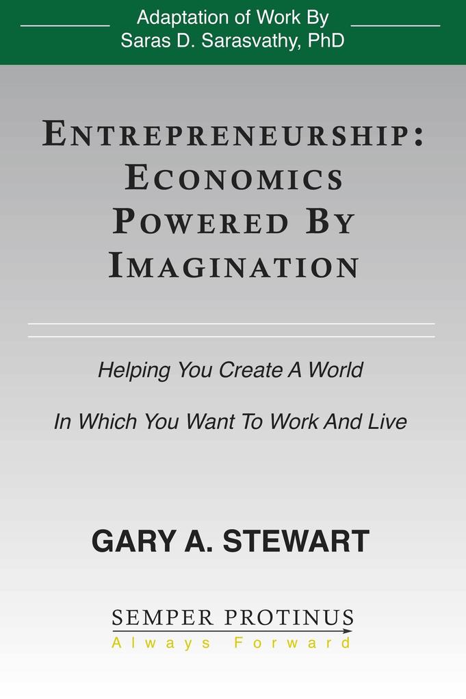 Entrepreneurship: Economics Powered By Imagination