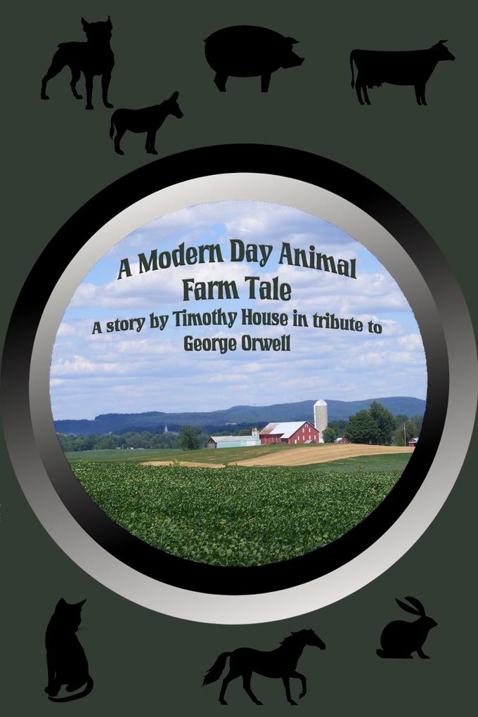 Modern Day Animal Farm Tale