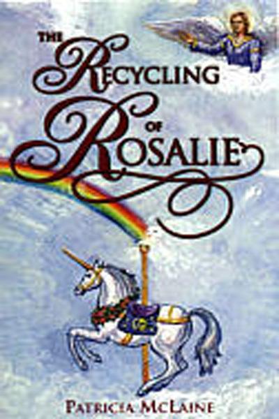 Recycling of Rosalie