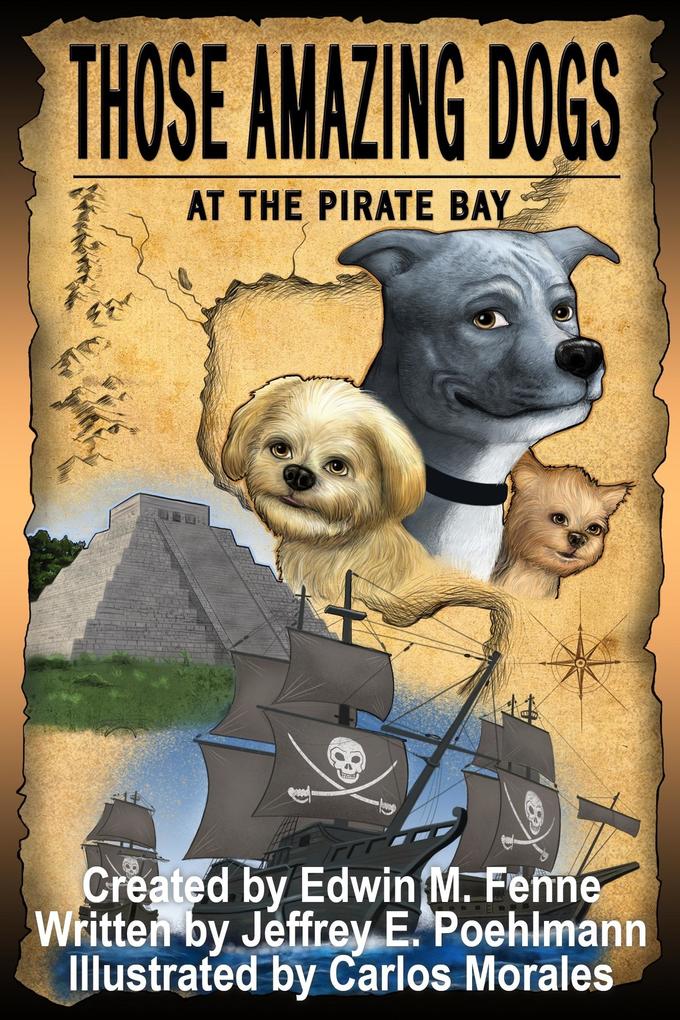 Those Amazing Dogs Book 4: At the Pirate Bay