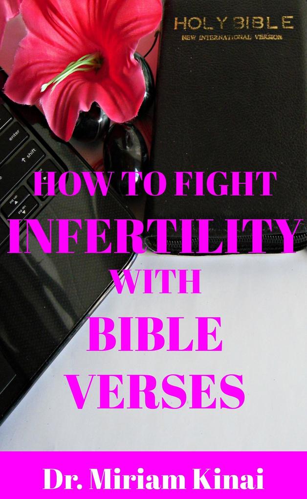 How to Fight Infertility with Bible Verses
